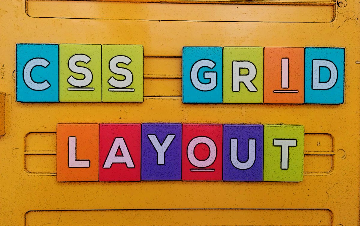 Picture of a kids toy to learn reading, using the letters to write "CSS GRID LAYOUT"