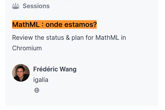 Screenshot of MathML talk on BlinkOn schedule: https://hopin.com/events/blinkon-15#schedule With the title highlighted: "MatML: onde estamos?"